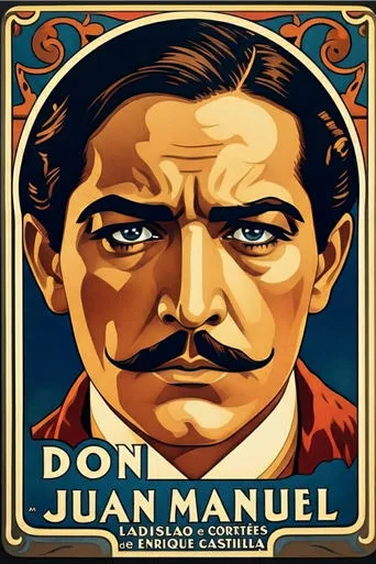 Don Juan Manuel movie poster - Rated 5/10
