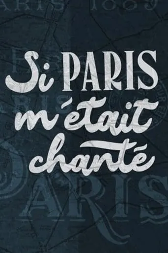 Si Paris m'était chanté movie poster - Entertainment content