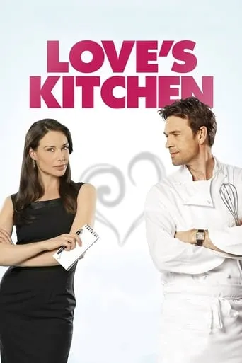 Love's Kitchen movie poster - Rated 5.3/10