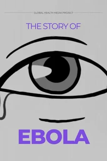 The Story of Ebola movie poster - Rated 7/10