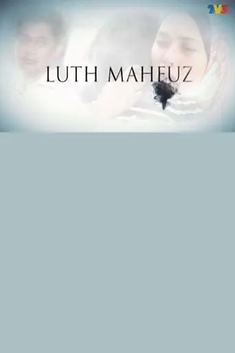 Luth Mahfuz movie poster - Entertainment content