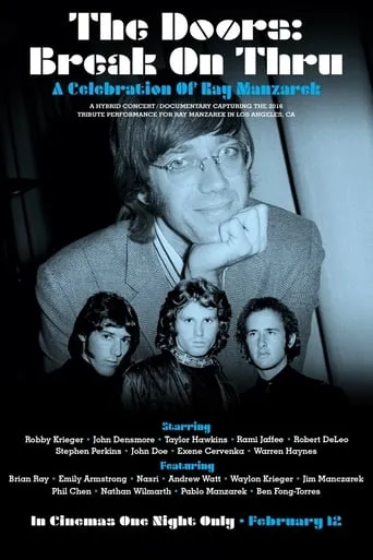 The Doors: Break on Thru - A Celebration of Ray Manzarek movie poster - Entertainment content