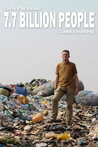 Chris Packham: 7.7 Billion People and Counting movie poster - Entertainment content