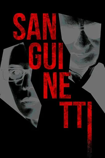 Sanguinetti movie poster - Rated 5/10