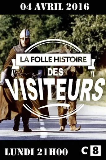La folle histoire des Visiteurs movie poster - Entertainment content