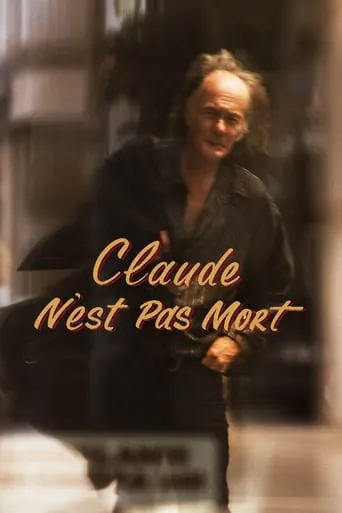 Claude n'est pas mort movie poster - Entertainment content