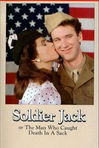 Soldier Jack, or The Man Who Caught Death in a Sack movie poster - Rated 5.5/10