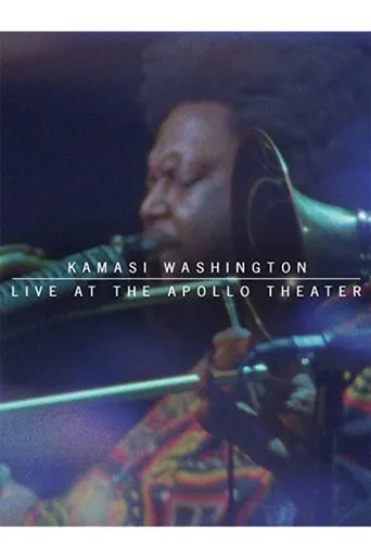 Kamasi Washington Live At The Apollo Theater movie poster - Rated 8/10
