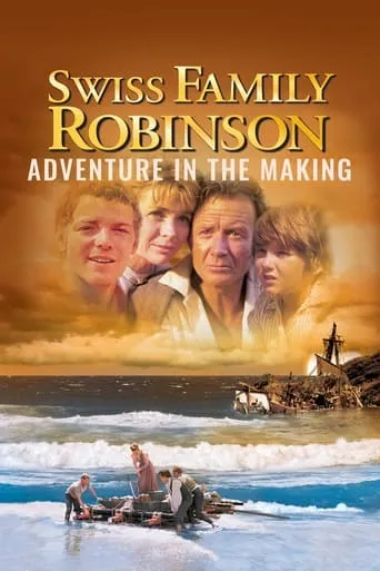 Swiss Family Robinson: Adventure in the Making movie poster - Entertainment content
