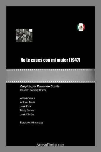 No te cases con mi mujer movie poster - Rated 5/10