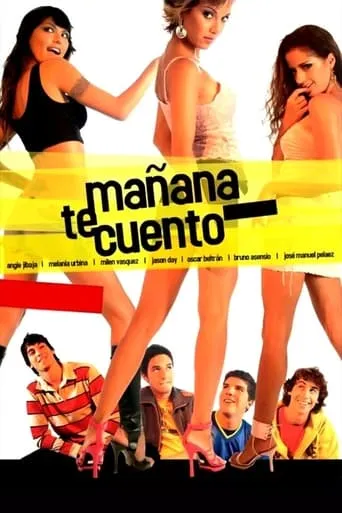 Mañana te cuento movie poster - Rated 6.3/10