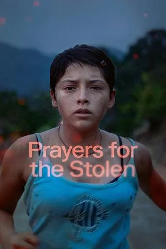 Prayers for the Stolen movie poster - Rated 7.6/10