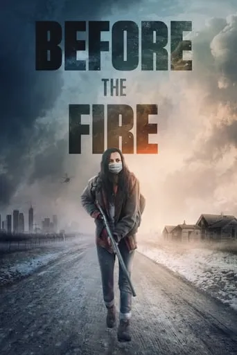 Before the Fire movie poster - Rated 5.7/10