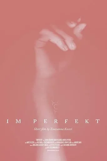 IM Perfekt movie poster - Entertainment content