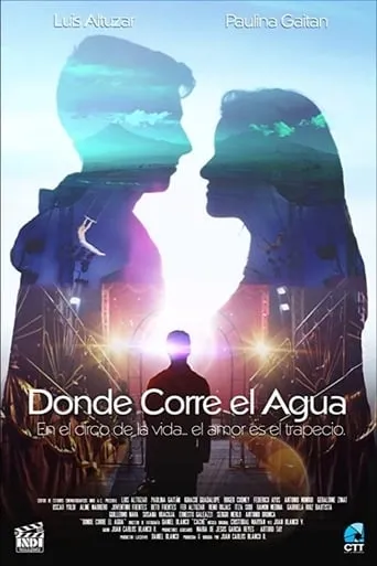 Donde Corre el Agua movie poster - Entertainment content