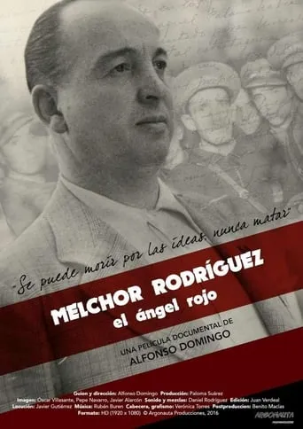 Melchor Rodríguez, el ángel rojo movie poster - Rated 7/10
