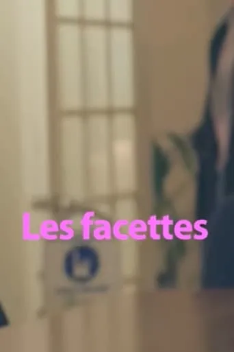 Les facettes movie poster - Entertainment content