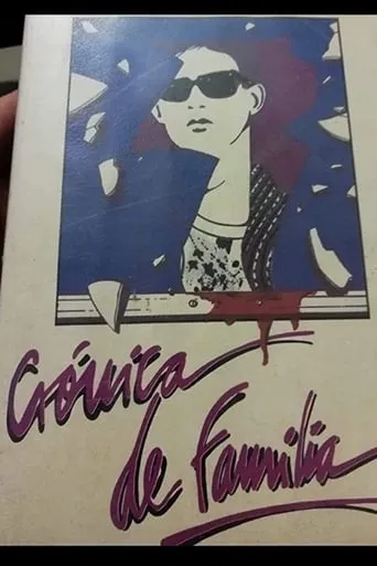 Crónica de familia movie poster - Rated 4.8/10
