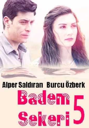 Badem Şekeri 5 movie poster - Rated 3.7/10