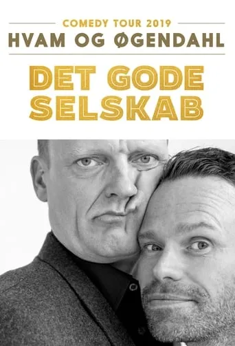 Hvam & Øgendahl: Det Gode Selskab movie poster - Entertainment content