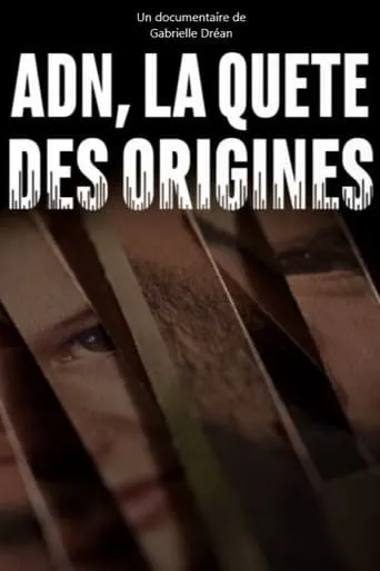 ADN, la quête des origines movie poster - Rated 6/10