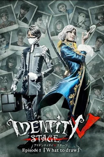 Identity V STAGE Episode 1『What to draw』Side:S movie poster - Rated 1/10
