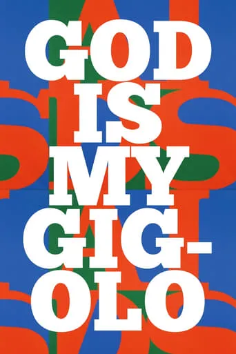 God is My Gigolo movie poster - Entertainment content