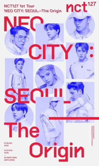 NCT 127 | 1st Tour | NEO CITY - The Origin movie poster - Entertainment content