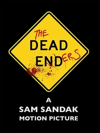 The Dead Enders movie poster - Entertainment content