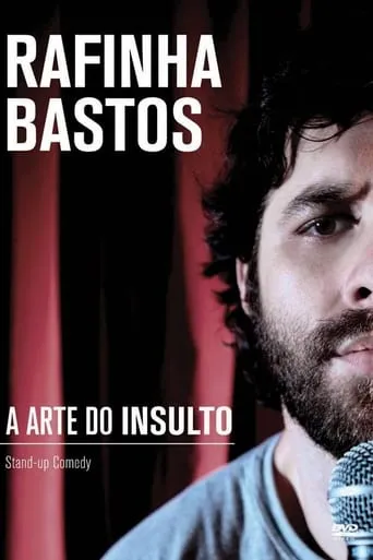 Rafinha Bastos: A Arte do Insulto movie poster - Rated 7.4/10