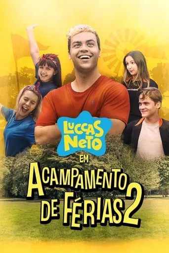 Luccas Neto em: Acampamento de Férias 2 movie poster - Rated 8.9/10