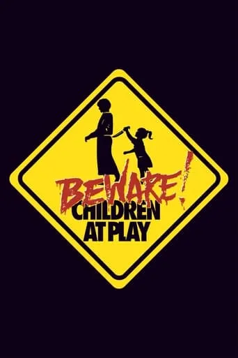 Beware: Children at Play movie poster - Rated 3.9/10