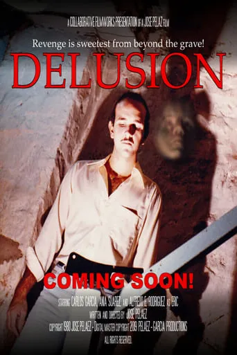 Delusion movie poster - Rated 10/10