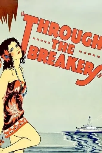 Through the Breakers movie poster - Rated 4/10