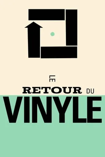 Le retour du vinyle movie poster - Entertainment content