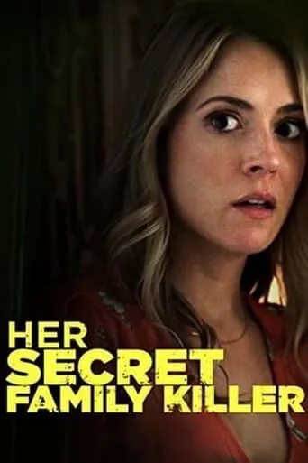 Her Secret Family Killer movie poster - Rated 5.1/10