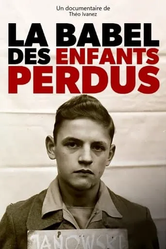 La Babel des enfants perdus movie poster - Rated 6/10