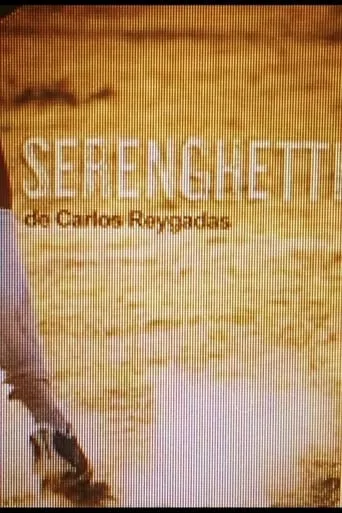 Serenghetti movie poster - Rated 5/10