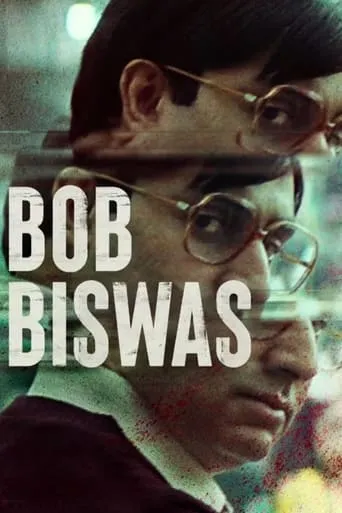 Bob Biswas movie poster - Rated 6.6/10