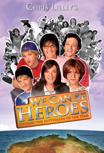 We Can Be Heroes: Finding the Australian of the Year movie poster - Rated 7.6/10