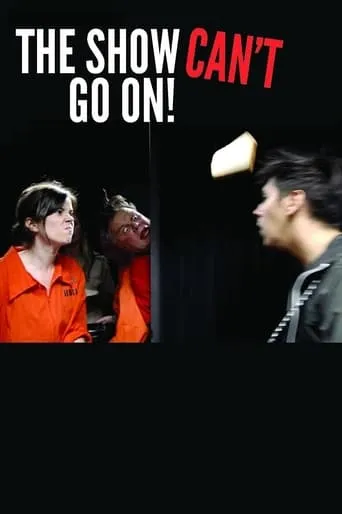 The Show Can't Go On! movie poster - Entertainment content