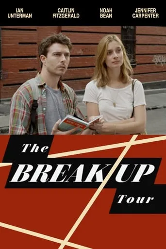 The Break-Up Tour movie poster - Rated 6/10