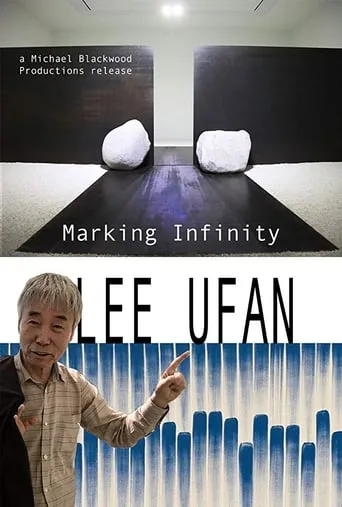 Lee Ufan: Marking Infinity movie poster - Entertainment content