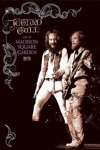 Jethro Tull: Live at Madison Square Garden 1978 movie poster - Rated 7/10