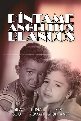 Píntame angelitos blancos movie poster - Rated 6.333/10