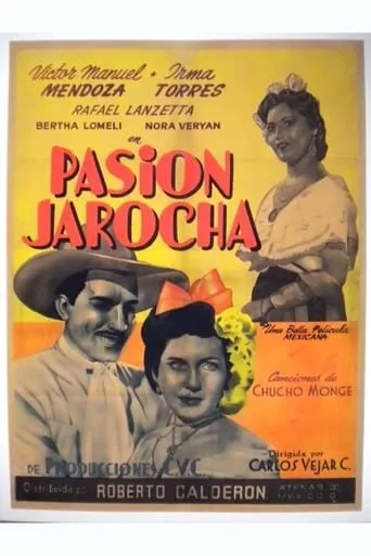 Pasión jarocha movie poster - Rated 5/10