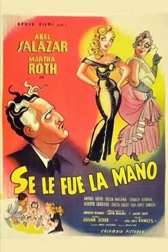 Se le pasó la mano movie poster - Rated 5/10