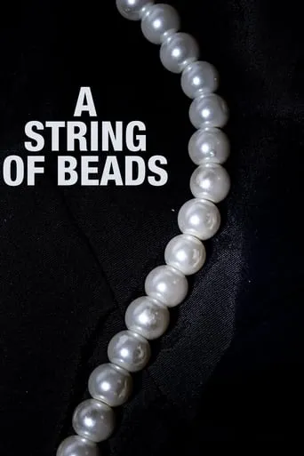 A String of Beads movie poster - Entertainment content