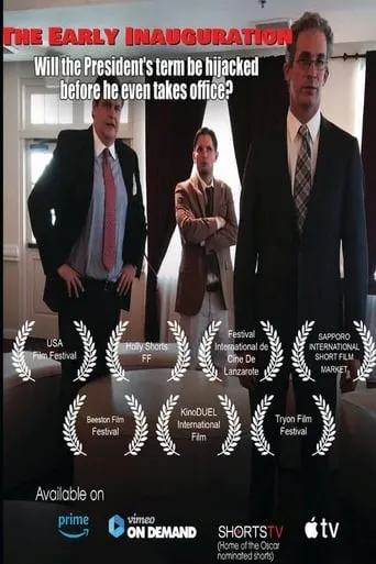 The Early Inauguation movie poster - Entertainment content