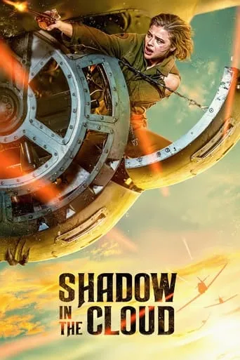 Shadow in the Cloud movie poster - Rated 5.8/10